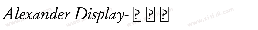 Alexander Display字体转换